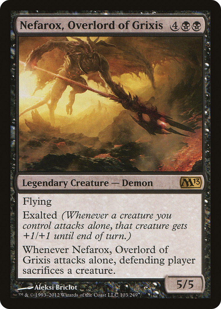 Nefarox, Overlord of Grixis [M13-103]