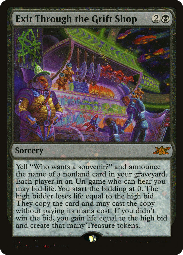 Exit Through the Grift Shop - Galaxy Foil [UNF-360]