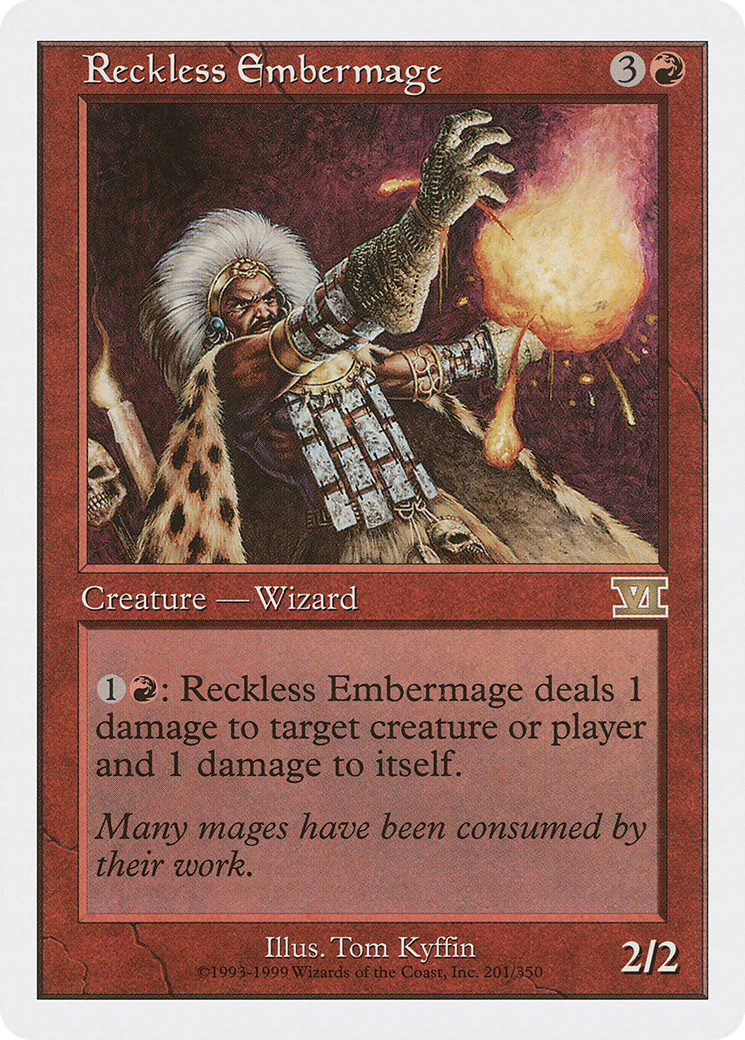 Reckless Embermage [6ED-201]