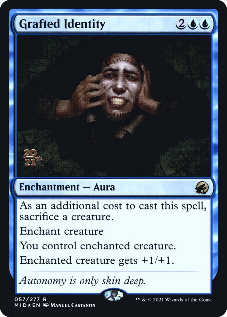 Grafted Identity - Prerelease Promo [PMID-57s]