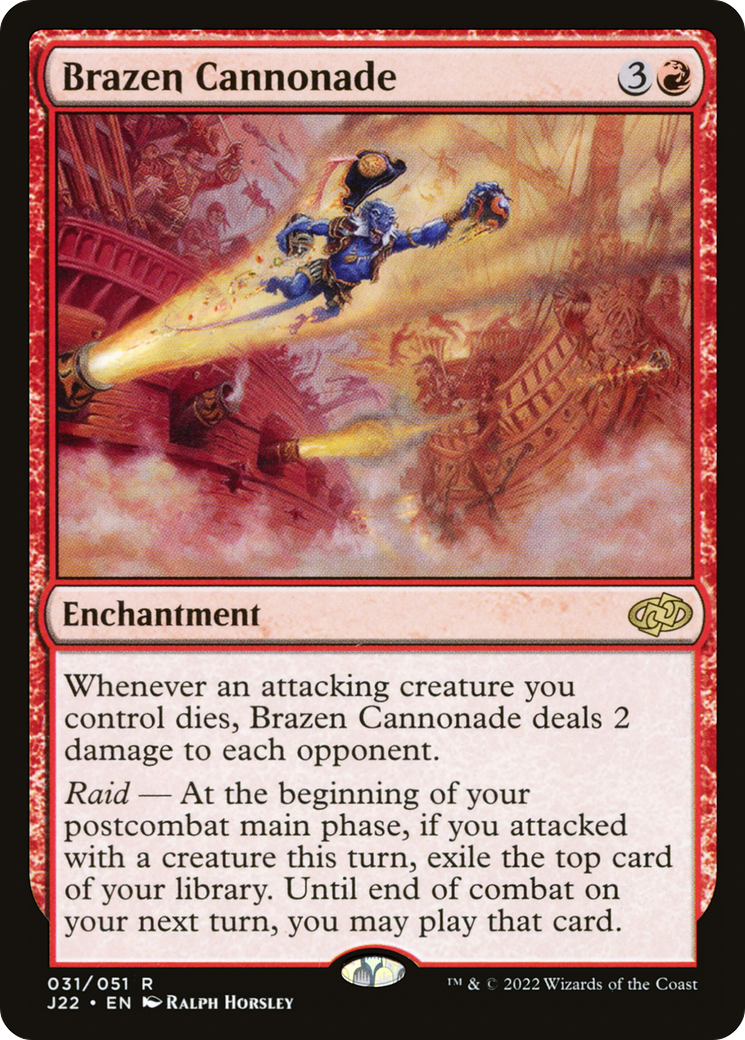 Brazen Cannonade [J22-31]