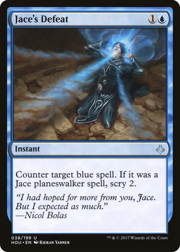 Jace's Defeat [HOU-38]