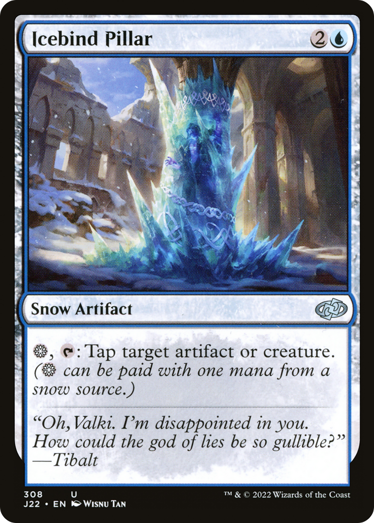 Icebind Pillar [J22-308]