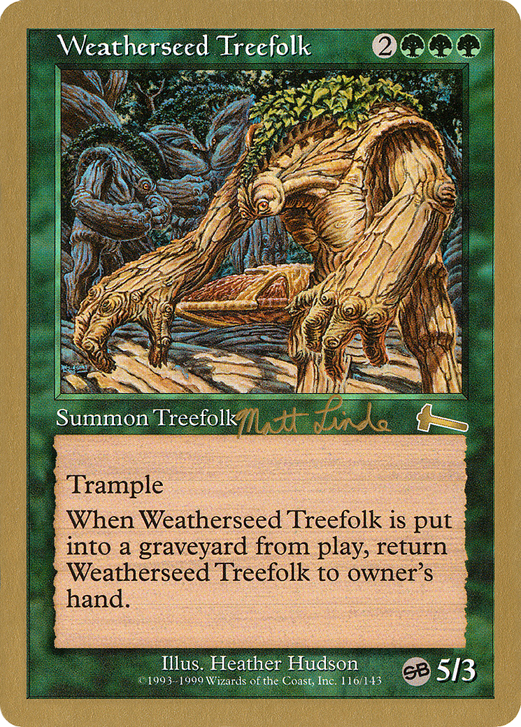 Weatherseed Treefolk [WC99-ml116sb]