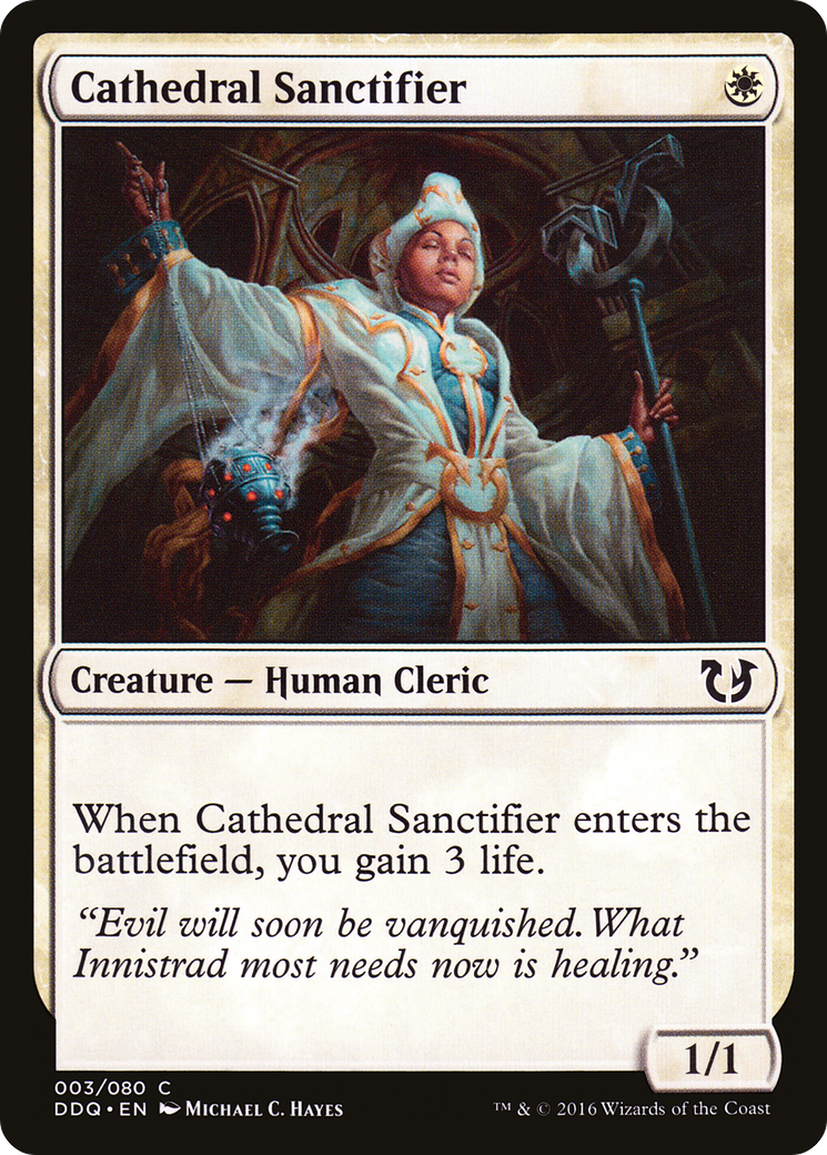 Cathedral Sanctifier [DDQ-3]