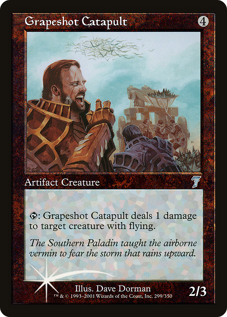 Grapeshot Catapult [7ED-299★]