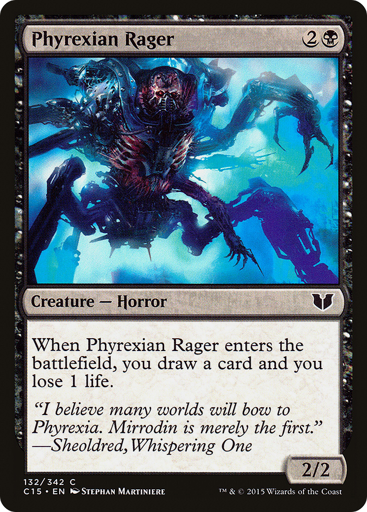 Phyrexian Rager [C15-132]