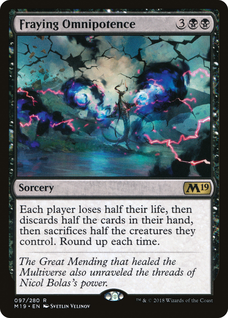 Fraying Omnipotence [M19-97]