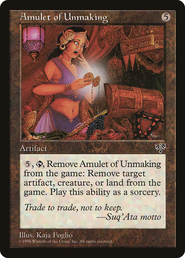 Amulet of Unmaking [MIR-293]