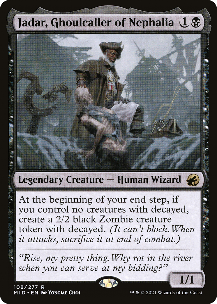 Jadar, Ghoulcaller of Nephalia [MID-108]